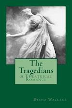 The Tragedians