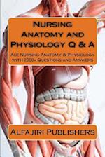 Nursing Anatomy and Physiology Q & A