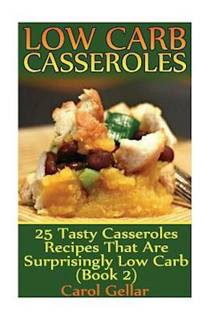 Low Carb Casseroles