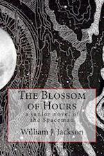 The Blossom of Hours