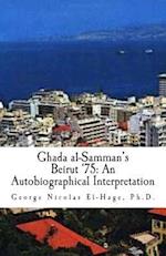 Ghada Al-Samman's Beirut '75