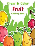 Draw & Color Fruit Coloring Book
