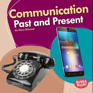 Communication Past and Present