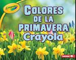 Colores de la Primavera Crayola = Crayola Spring Colors