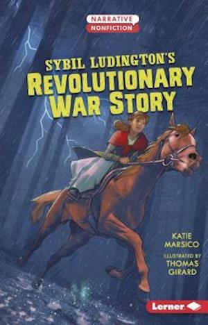 Sybil Ludington's Revolutionary War Story