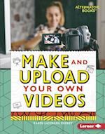 Make and Upload Your Own Videos