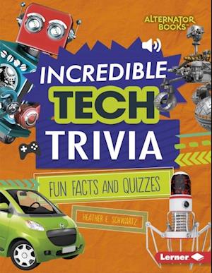 Incredible Tech Trivia