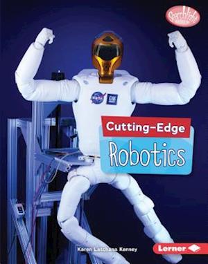 Cutting-Edge Robotics