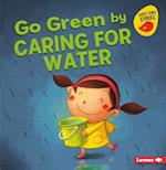 Go Green by Caring for Water