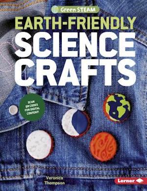 Earth-Friendly Science Crafts