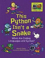 This Python Isn't a Snake