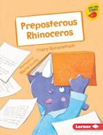 Preposterous Rhinoceros