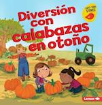 Diversión Con Calabazas En Otoño (Fall Pumpkin Fun)