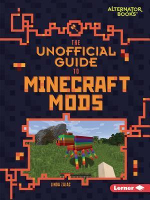 The Unofficial Guide to Minecraft Mods