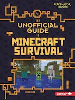 The Unofficial Guide to Minecraft Survival