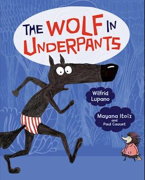 Wolf in Underpants