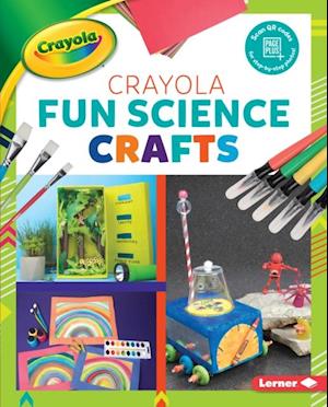 Crayola (R) Fun Science Crafts