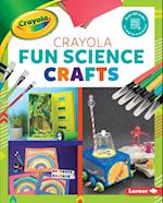 Crayola (R) Fun Science Crafts