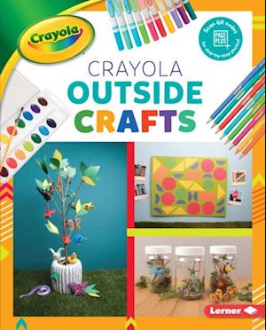 Crayola (R) Outside Crafts