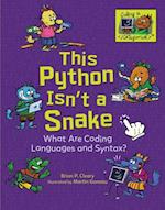 This Python Isn't a Snake