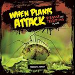 When Plants Attack