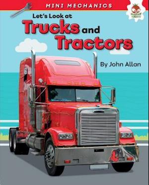 Let's Look at Trucks and Tractors