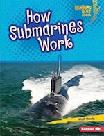 How Submarines Work