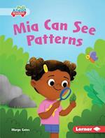 MIA Can See Patterns