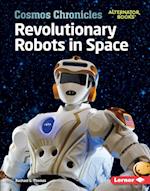 Revolutionary Robots in Space