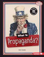 What Is Propaganda?