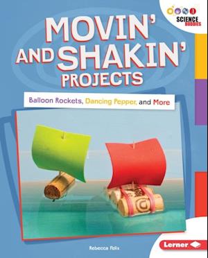 Movin' and Shakin' Projects