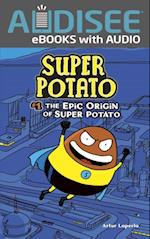 Epic Origin of Super Potato