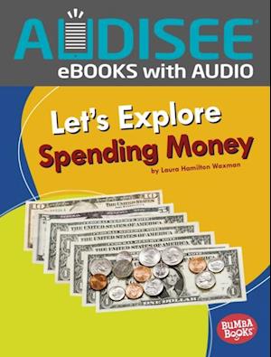 Let's Explore Spending Money