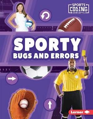 Sporty Bugs and Errors