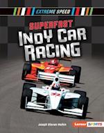 Superfast Indy Car Racing