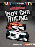 Superfast Indy Car Racing