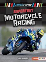 Superfast Motorcycle Racing