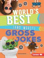 World's Best (and Worst) Gross Jokes