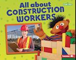 All about Construction Workers