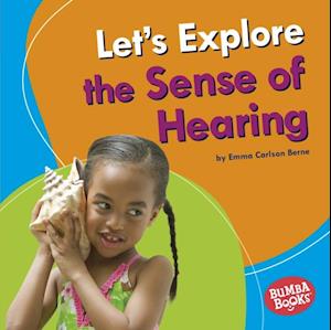 Let's Explore the Sense of Hearing