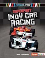 Superfast Indy Car Racing