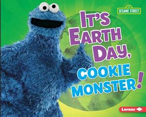 It's Earth Day, Cookie Monster!