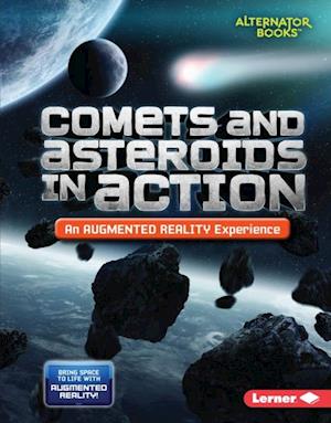 Comets and Asteroids in Action (An Augmented Reality Experience)