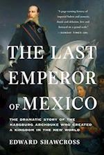 The Last Emperor of Mexico