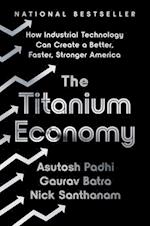 The Titanium Economy