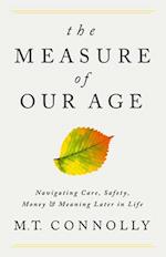 The Measure of Our Age