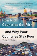 How Rich Countries Got Rich ... and Why Poor Countries Stay Poor