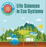3rd Grade Science: Life Sciences in Eco Systems | Textbook Edition