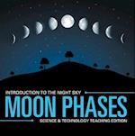 Moon Phases | Introduction to the Night Sky | Science & Technology Teaching Edition