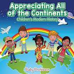 Appreciating All of the Continents | Children's Modern History